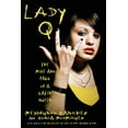thumbnail image 1 of Lady Q: The Rise and Fall of a Latin Queen, (Paperback), 1 of 1