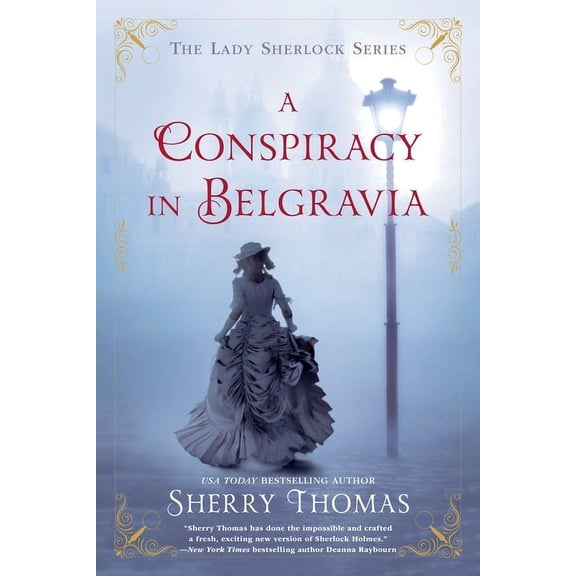Lady Sherlock A Conspiracy in Belgravia, Book 2, (Paperback)