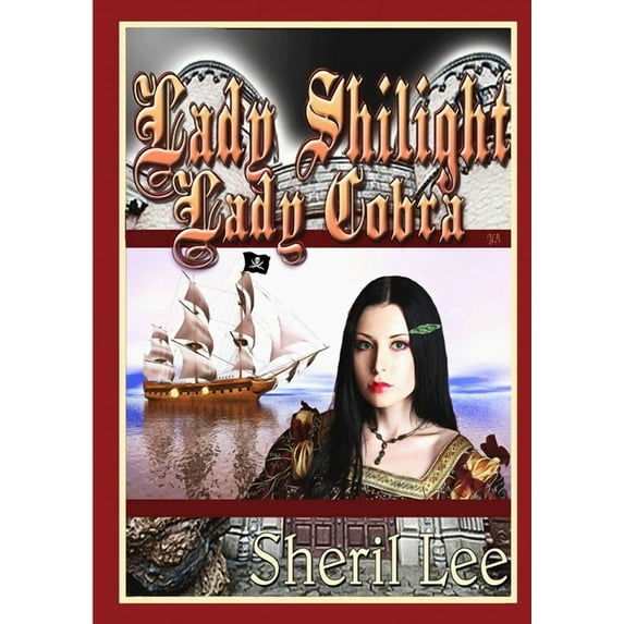 Lady Shilight - Lady Cobra - YA, (Paperback)