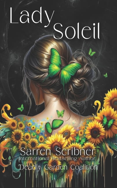 Lady Soleil - A Deadly Garden Coalition Novella, (Paperback)