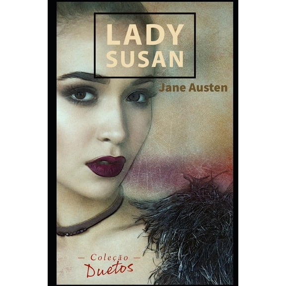 Lady Susan (Coleo Duetos) (Paperback)
