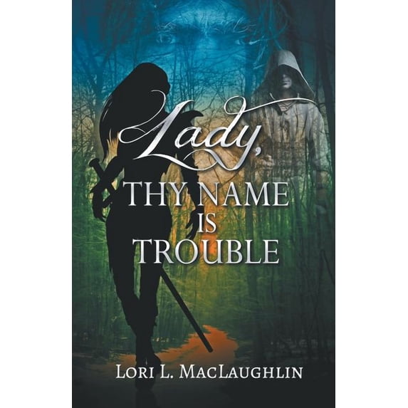 Lady, Thy Name Is Trouble, (Paperback)