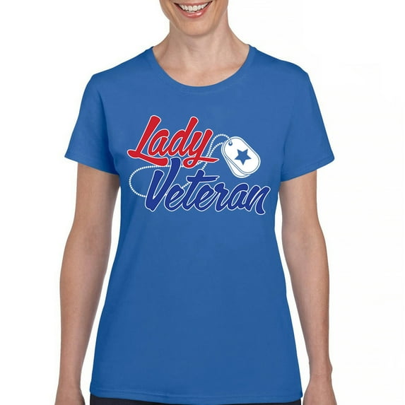 Lady Veteran T-Shirt Veteran's Day USA Military Honor Proud Army Mom Air Force Wife American Patriotic Women's Tee