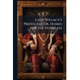 thumbnail image 1 of Lady Willacy's Protegées; Or, Homes for the Homeless (Paperback), 1 of 1