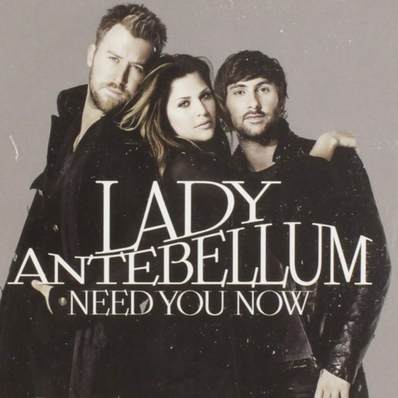 Lady a - Need You Now - Music & Performance - CD