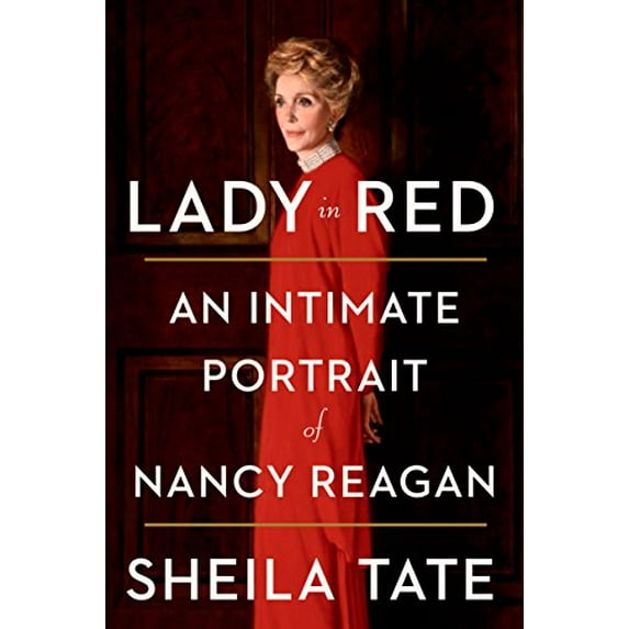 Pre-Owned Lady in Red: An Intimate Portrait of Nancy Reagan, 9781524762193, 1524762199, Hardcover,