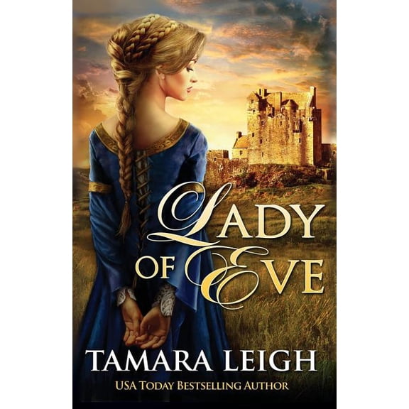 Lady of Eve: A Medieval Romance