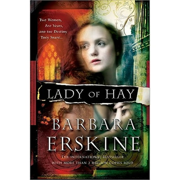 Pre-Owned Lady of Hay: Two Women, Eight Hundred Years, and the Destiny They Share (Paperback) 1402241186 9781402241185