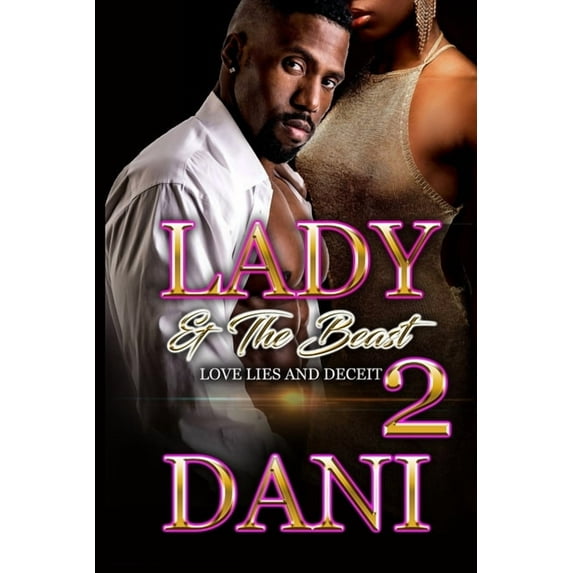 Lady & the Beasts : Love, Lies and Deceit II (Paperback)
