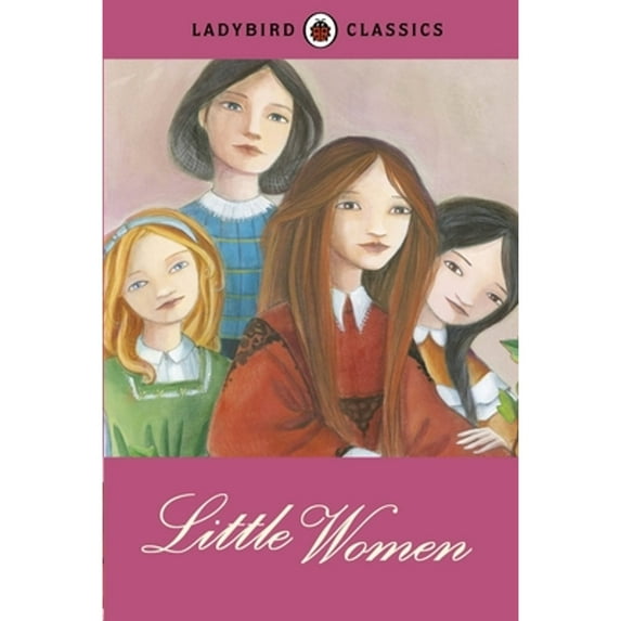 Ladybird Classics: Ladybird Classics: Little Women (Hardcover)