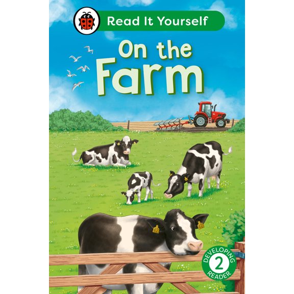 Ladybird On the Farm: Read It Yourself - Level 2 Developing Reader, (Hardcover)