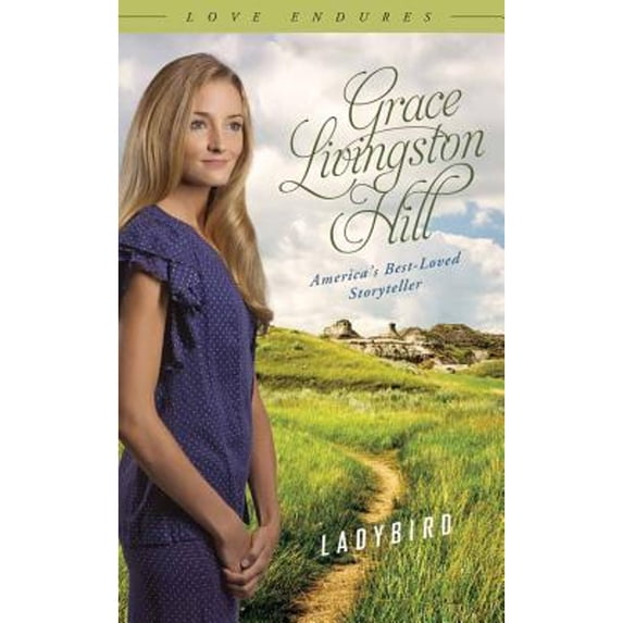 Ladybird (Paperback) by Grace Livingston Hill