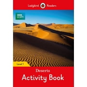 Ladybird Readers BBC Earth Deserts Activity Book Level 1 Paperback