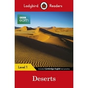 Ladybird Readers: BBC Earth: Deserts : Level 1 (Paperback)