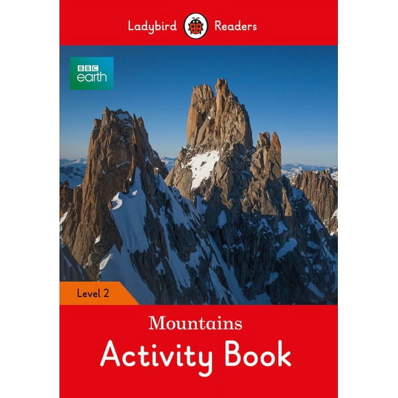 Ladybird Readers BBC Earth: Mountains Activity Book - Ladybird Readers Level 2, (Paperback)