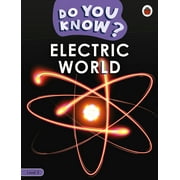 Ladybird Readers Do You Know? Level 3 - Electric World, Paperback