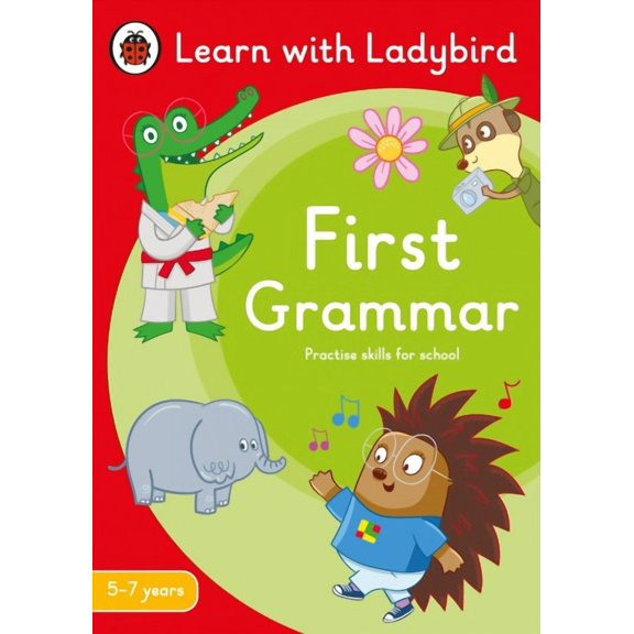 Ladybird Readers: First Grammar: A Learn with Ladybird Activity Book 5-7 years (Paperback)