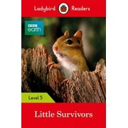 Ladybird Readers BBC Earth Little Survivors Level 5 Paperback