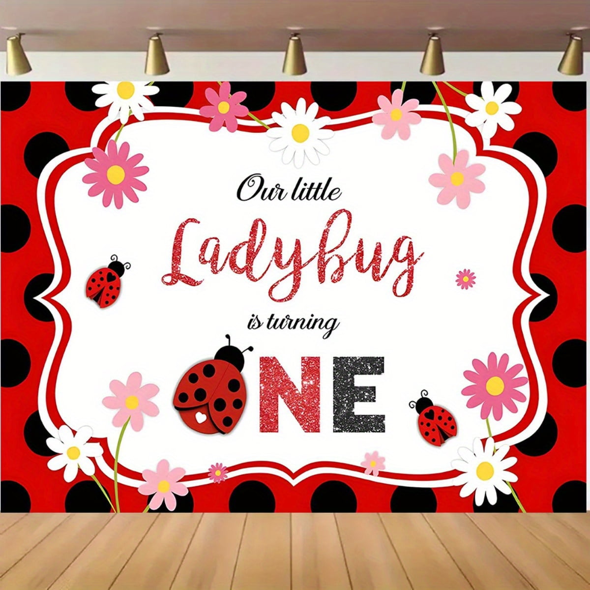 Ladybug 1st Birthday Backdrop Our Little Ladybug is Turning ONE ...