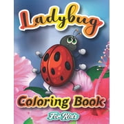 Ladybug Coloring Book For Kids More Than 20 Cute & Fun Ladybug, Bugs And Insects Coloring Pages for Kids Ages 4-8,, Paperback