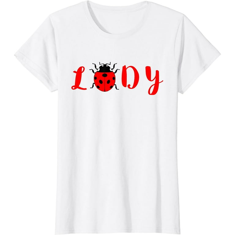 Love Ladybugs Cute Insect T-Shirt Entomology Gift Women Girl Love Ladybugs Cute Insect T-Shirt Entomology Gift Women Girl