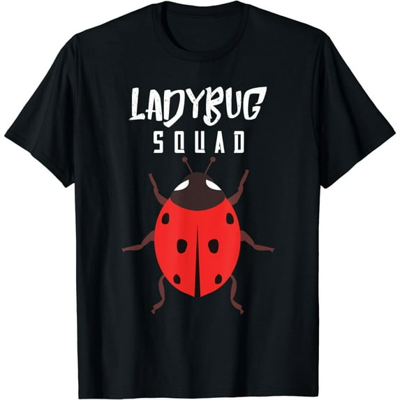 Ladybug Squad Goal Cute Ladybug Insect Team Insect Lover T-Shirt