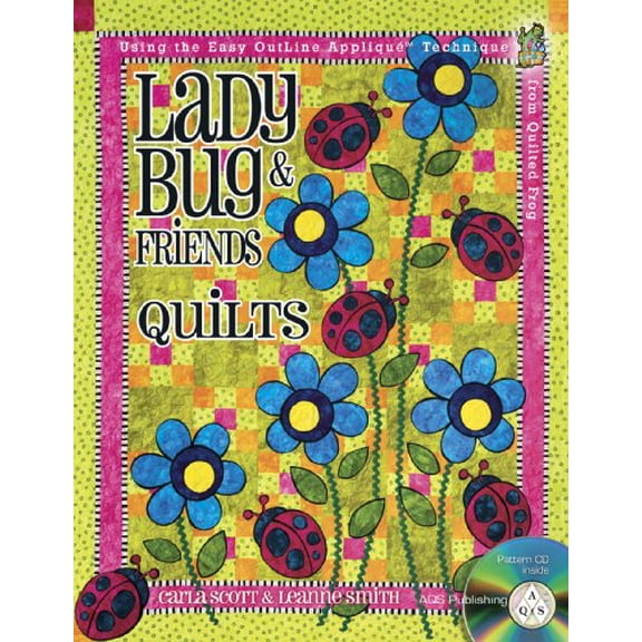 Pre-Owned Ladybug & Friends Quilts [With CDROM] (Paperback) 1574326848 9781574326840