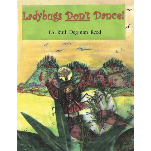 Ladybugs Don't Dance, (Paperback)