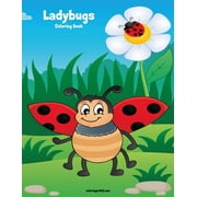 Ladybugs Ladybugs Coloring Book 1, Book 1, Paperback