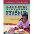 thumbnail image 1 of Ladybugs, Tornadoes, and Swirling Galaxies: English Language Learners Discover Their World Through Inquiry, (Paperback), 1 of 1
