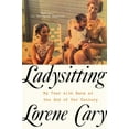 thumbnail image 1 of Ladysitting: My Year with Nana at the End of Her Century, (Paperback), 1 of 1