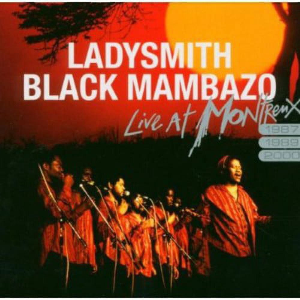 Ladysmith Black Mambazo - Live at Montreux 97/89/2000 - CD - Walmart.com