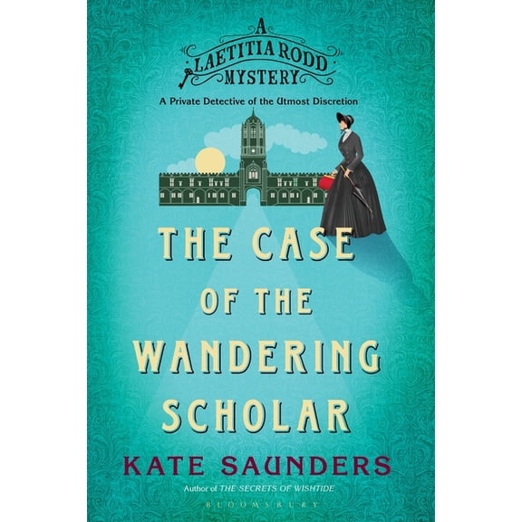 Laetitia Rodd Mystery The Case of the Wandering Scholar, Book 2, (Paperback)