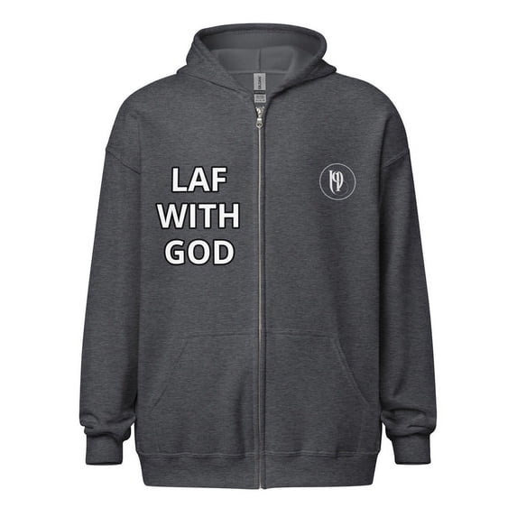Laf With God I Unisex Zip Hoodie