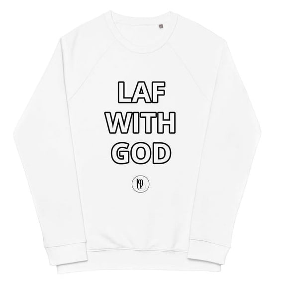 Laf with God I Unisex Premium Sweatshirt