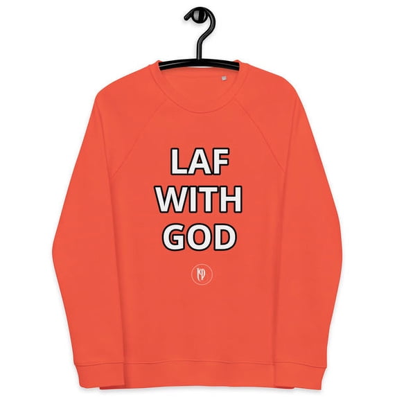 Laf with God I Unisex Premium Sweatshirt