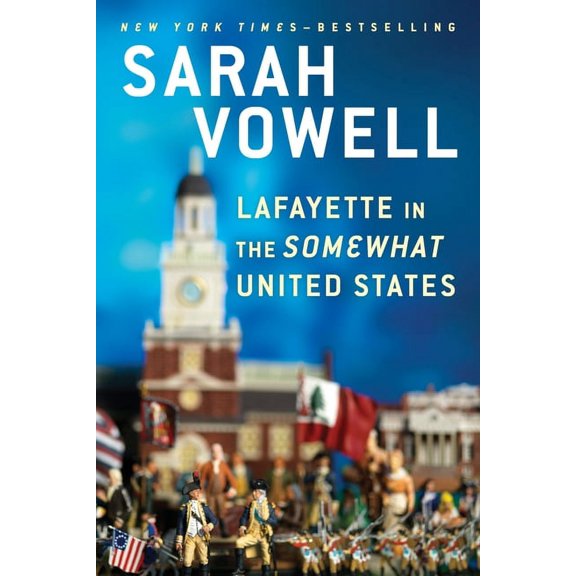 Lafayette in the Somewhat United States, (Paperback)