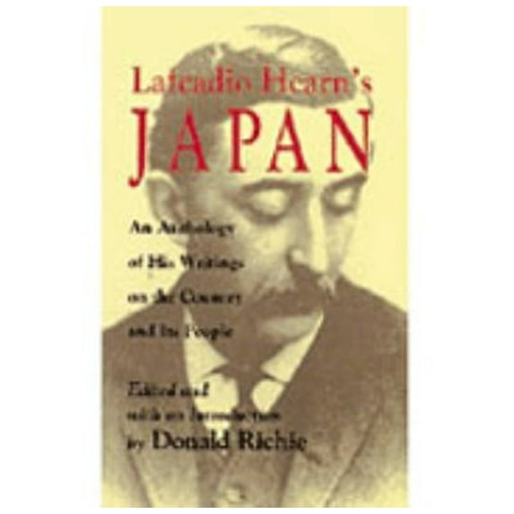Pre-Owned Lafcadio Hearn's Japan: An Anthology of His Writings on the Country and Its People (Paperback) 0804820961 9780804820967