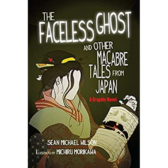 Pre-Owned Lafcadio Hearn's the Faceless Ghost and Other Macabre Tales from Japan: A Graphic Novel (Paperback) 1611801974 9781611801972