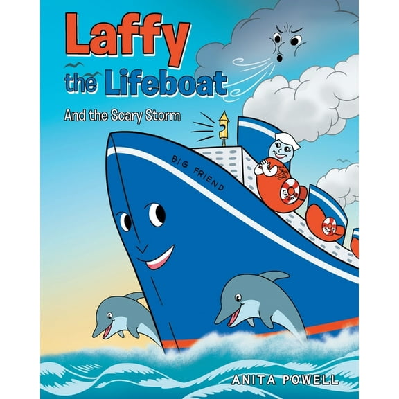 Laffy the Lifeboat: And the Scary Storm, (Paperback)