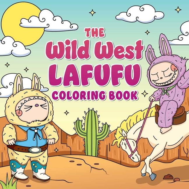 Lafufu Activity Books The Wild West Lafufu Coloring Book, (Paperback)