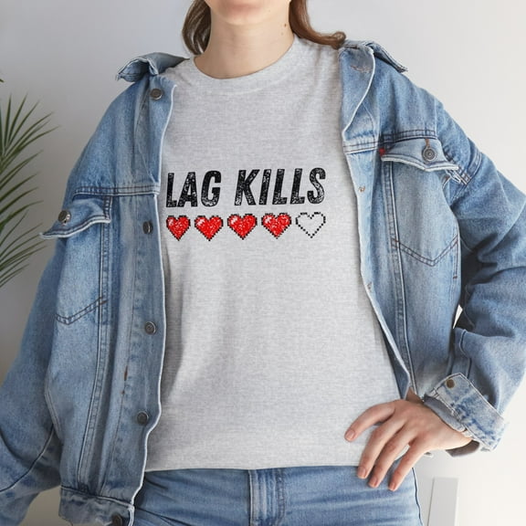 Lag Kills Funny Sarcastic Joke Gamer Online T-shirt Unisex Heavy Cotton Tee