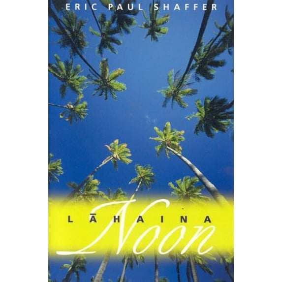 Pre-Owned Lahaina Noon: Na Mele O Maui Poems Paperback
