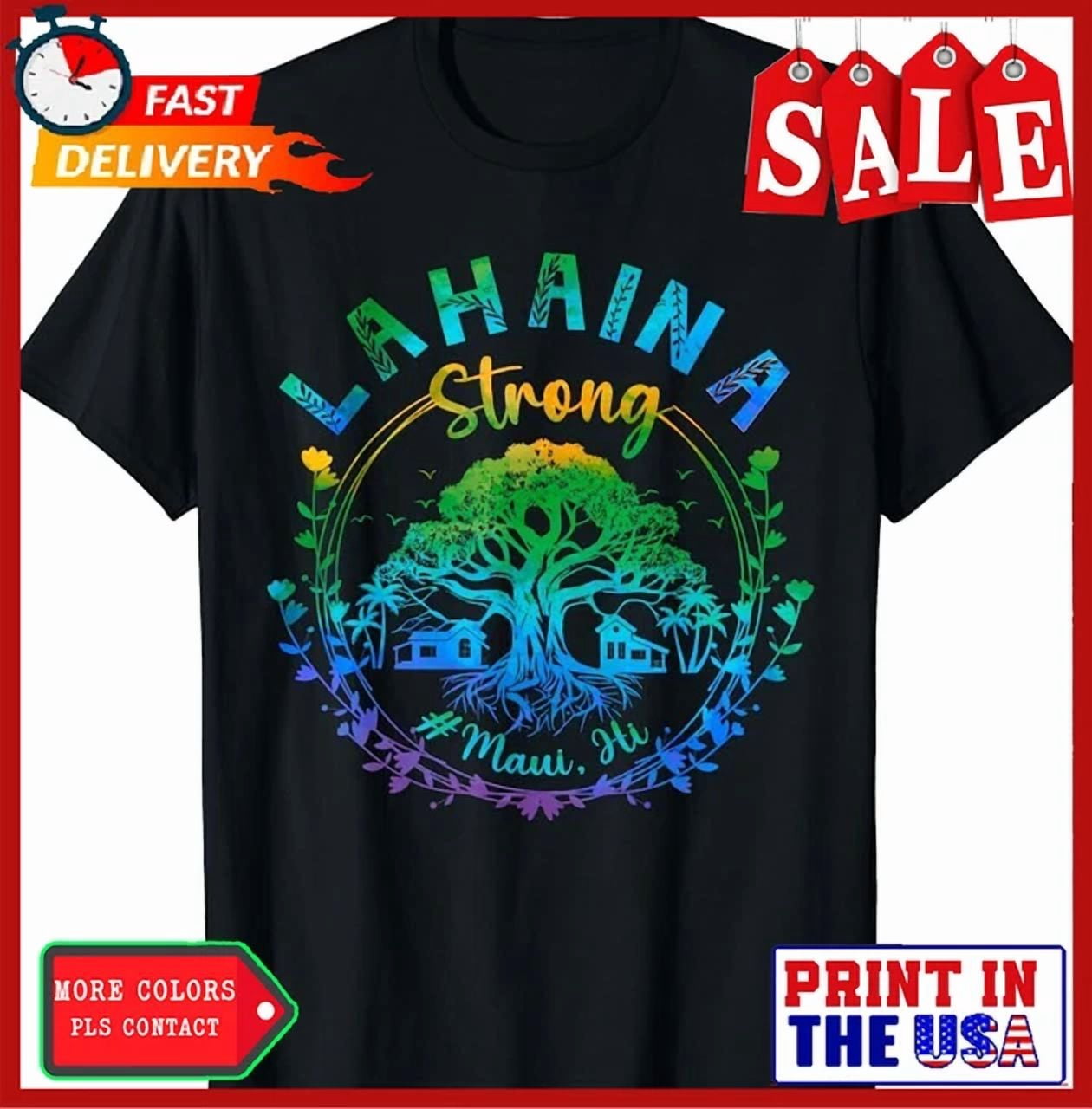Lahaina Strong Maui Hawaii Old Banyan Tree saved majestic T-Shirt ...