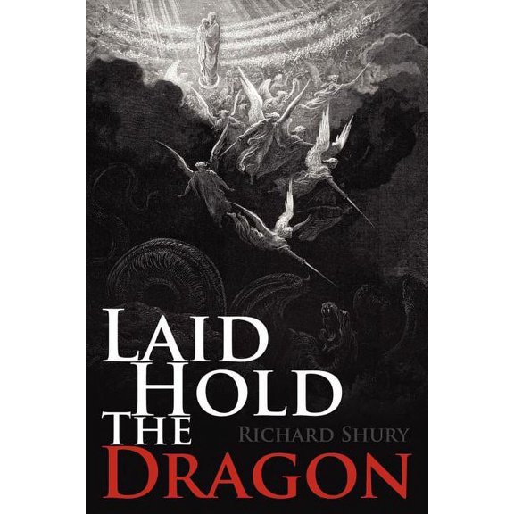 Laid Hold The Dragon