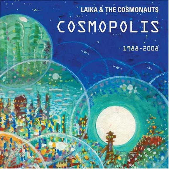 Laika & the Cosmonauts - Cosmopolis - Rock N' Roll Oldies - CD
