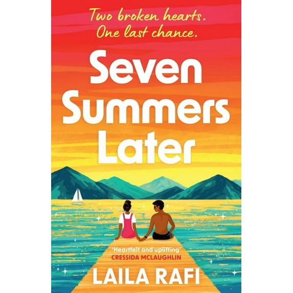 Seven Summers Later: The New Emotional and Unforgettable Second-Chance Romance, (Paperback)