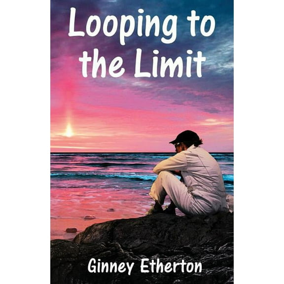 Lainey Tidwell: Looping to the Limit (Series #3) (Paperback)
