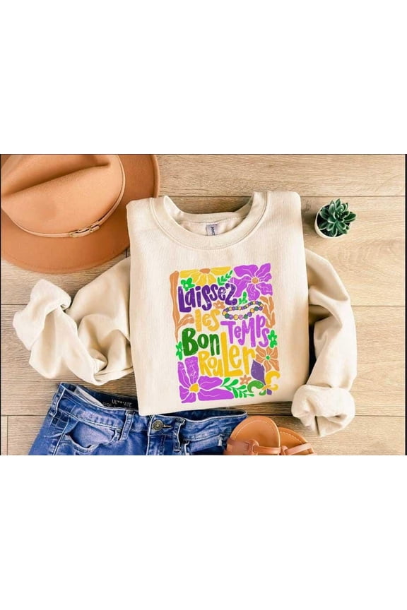 Laissez Les Bon Temps Rouler Shirt, Mardi Gras Quote Sweatshirt, Mardi Gras Crew Sweater, Mardi Gras Bachelorette Crewneck, Mardi Gras Trip Tshirt All Size S-5XL