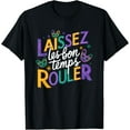 thumbnail image 1 of Laissez Les Bons Temps Rouler Let Good Times Roll Mardi Gras T-Shirt, 1 of 3